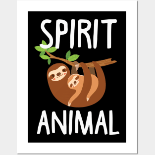 Sloth Is My Spirit Animal. Funny Sloth Shirt. Posters and Art